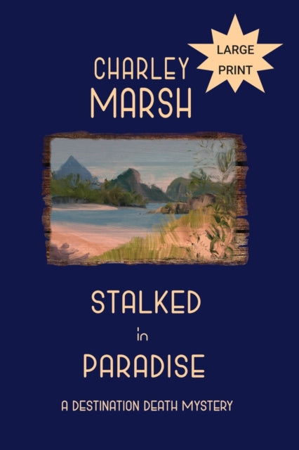 Book cover of: Stalked in Paradise