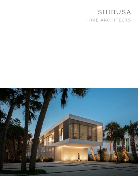 Shibusa, Hive Architects - Masterpiece Series