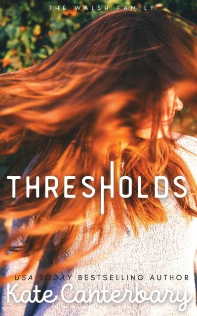 Book cover of: Thresholds. By: Kate Canterbary