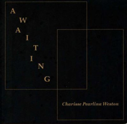 Book cover of: Awaiting. By: Charisse Weston