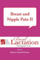 Book cover of: Breast and Nipple Pain Volume 2
