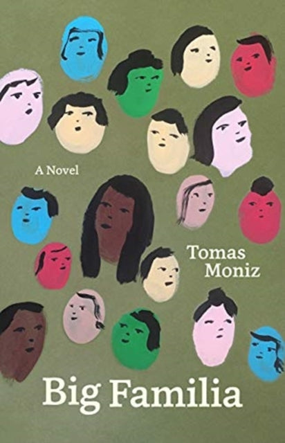 Book cover of: Big Familia – A Novel. By: Tomas Moniz