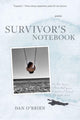 Book cover of: Survivor`s Notebook – Poems. By: Dan O'Brien