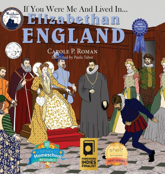 Book cover of: If You Were Me and Lived in... Elizabethan England
