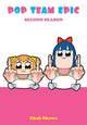 Book cover of: Pop Team Epic, Second Season. By: Bkub Okawa