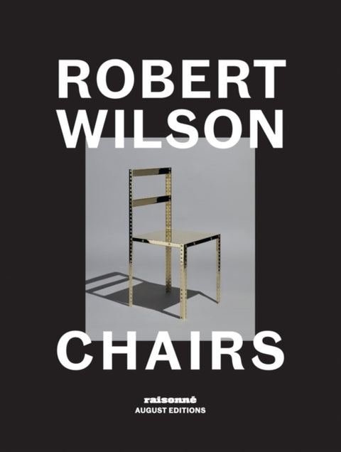 Robert Wilson: Chairs