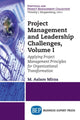 Book cover of: Project Management and Leadership Challenges, Volume I. By: M. Aslam Mirza