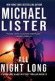 Book cover of: All Night Long. By: Michael Lister