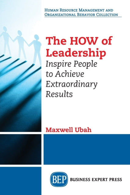 Book cover of: HOW of Leadership. By: Maxwell Ubah