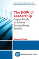 Book cover of: HOW of Leadership. By: Maxwell Ubah
