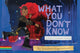 Book cover of: What You Don't Know. By: Anastasia Higginbotham