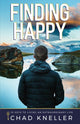 Book cover of: Finding Happy. By: Chad Kneller