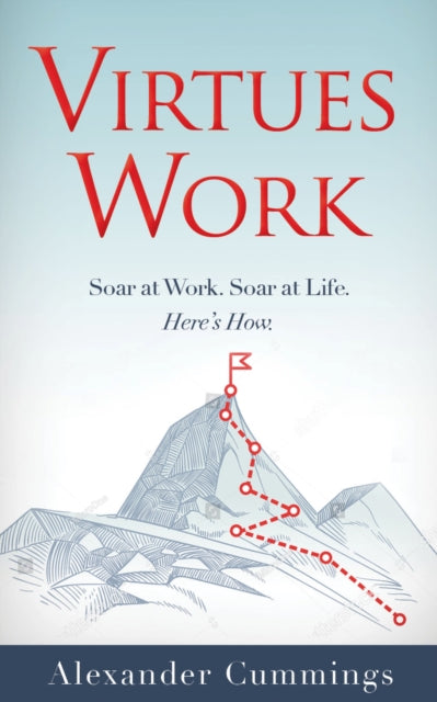Book cover of: Virtues Work. By: Alexander Cummings