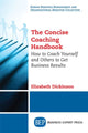 Book cover of: Concise Coaching Handbook. By: Elizabeth Dickinson
