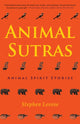 Book cover of: Animal Sutras. By: Stephen Levine - undifferentiated