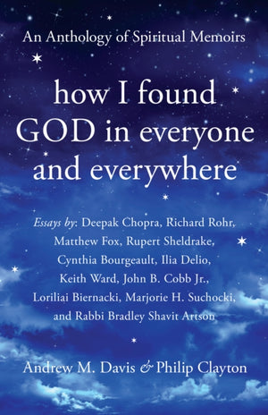 How I Found God in Everyone and Everywhere
