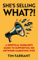Book cover of: She's Selling What?!. By: Tim Farrant