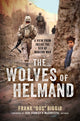Book cover of: Wolves of Helmand. By: Frank "Gus" Biggio