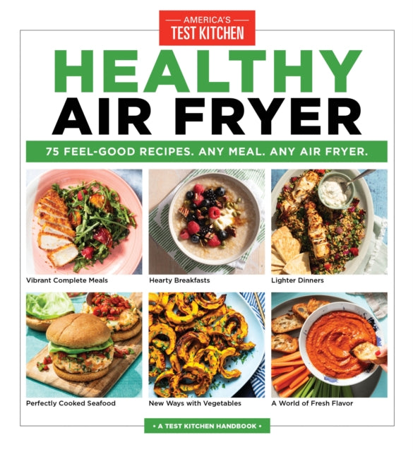 Book cover of: Healthy Air Fryer. By: America's Test Kitchen