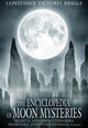 Book cover of: Encyclopedia of Moon Mysteries. By: Constance Victoria Briggs