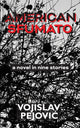 Book cover of: American Sfumato. By: Vojislav Pejović