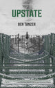 Book cover of: Upstate. By: Ben Tanzer