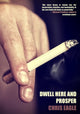 Book cover of: Dwell Here and Prosper. By: Chris Eagle