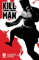 Book cover of: Kill A Man. By: Steve Orlando