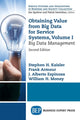 Book cover of: Obtaining Value from Big Data for Service Systems, Volume I. By: Stephen H. Kaisler