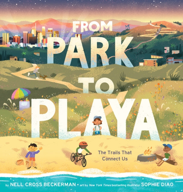 Book cover of: From Park to Playa. By: Nell Cross Beckerman