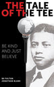 Book cover of: Tale of the Tee. By: B.K. Fulton