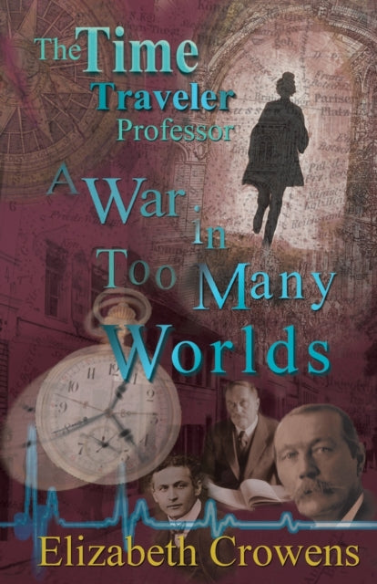 Book cover of: Time Traveler Professor, Book Three. By: Elizabeth Crowens