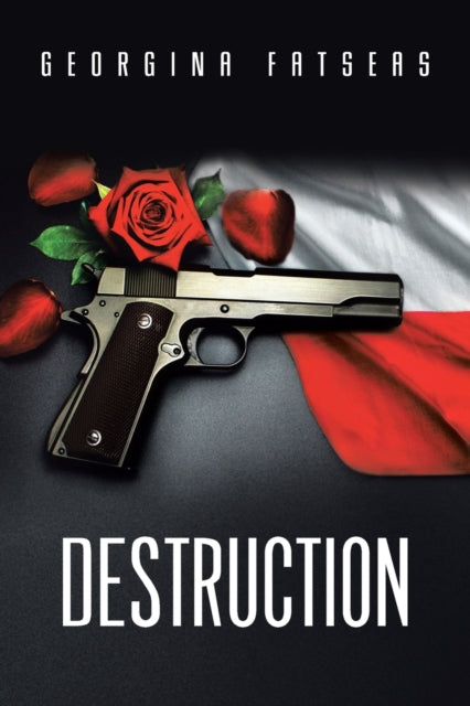 Book cover of: Destruction. By: Georgina Fatseas