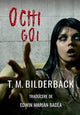 Book cover of: Ochi Goi. By: T. M. Bilderback