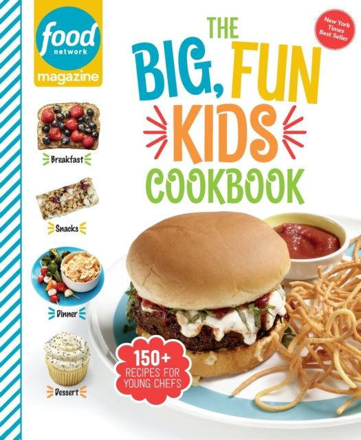 Book cover of: Food Network Magazine The Big, Fun Kids Cookbook. By: FOOD NETWORK MAGAZINE