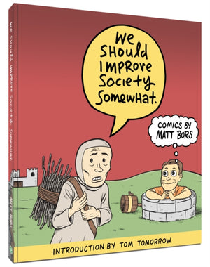 We Should Improve Society Somewhat