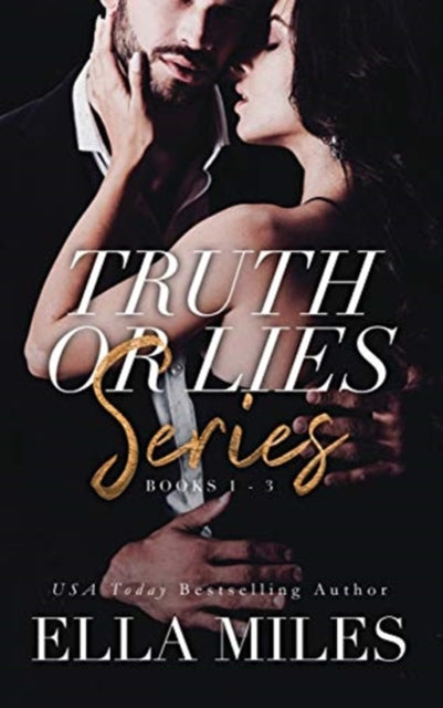 Book cover of: Truth or Lies Series. By: Ella Miles