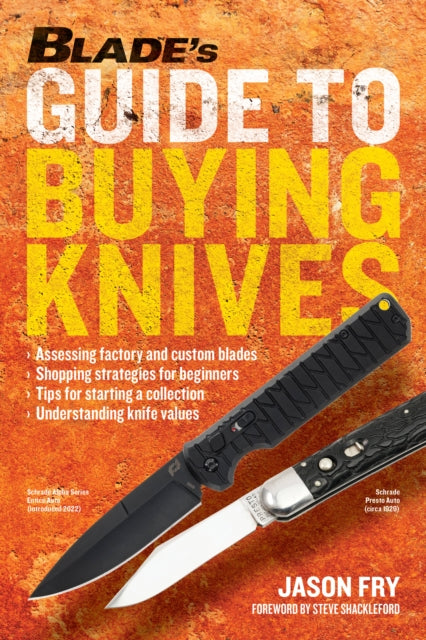 Book cover of: BLADE'S Guide to Buying Knives. By: Jason Fry