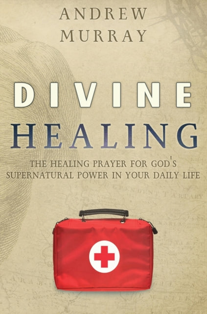 Book cover of: Divine Healing
