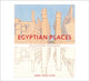Book cover of: Egyptian Places. By: Henry David Ayon