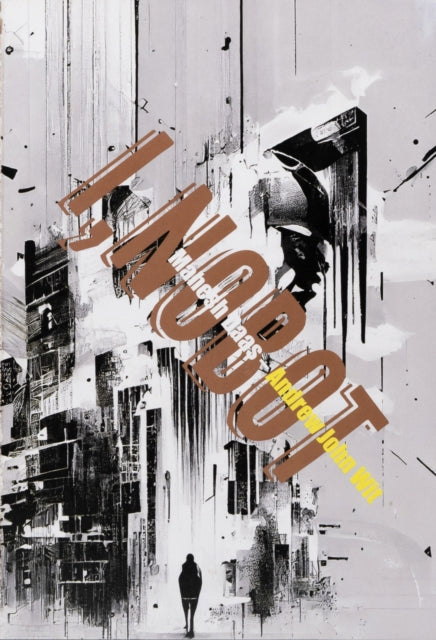 Book cover of: I, Nobot