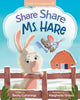 Book cover of: Share Share Ms. Hare. By: becky Cummings