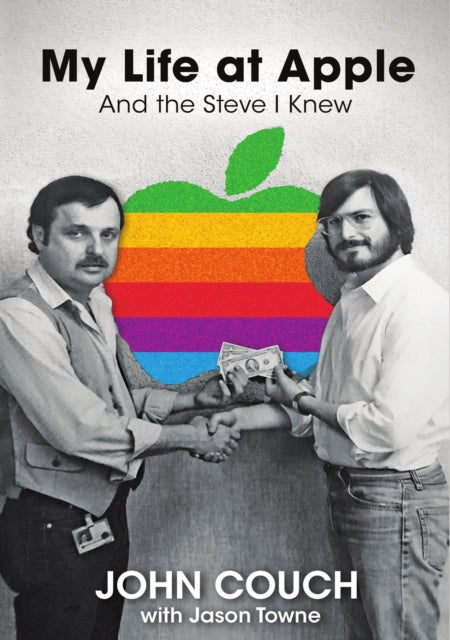Book cover of: My Life at Apple. By: John Couch