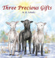 Book cover of: Three Precious Gifts