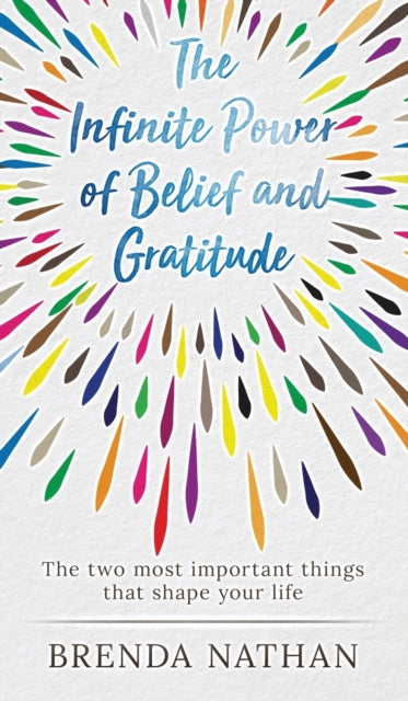 Book cover of: Infinite Power of Belief and Gratitude. By: Brenda Nathan