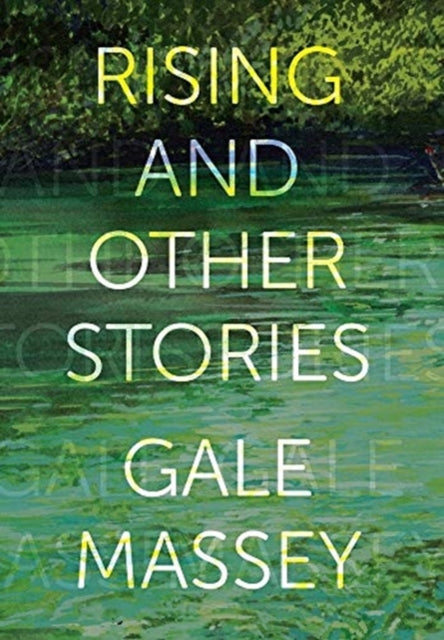 Book cover of: Rising and Other Stories. By: Gale Massey