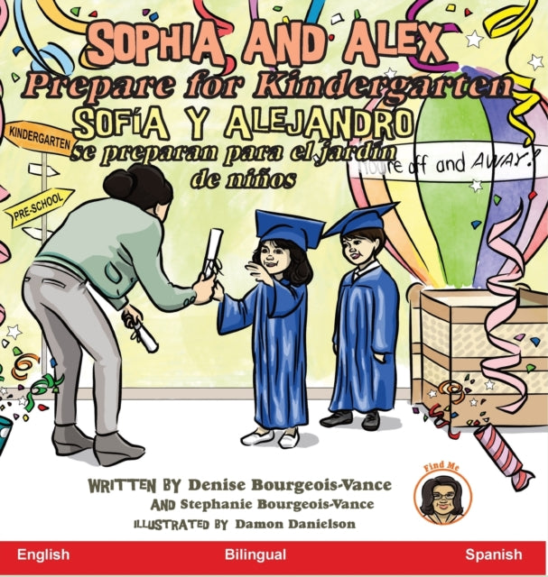 Book cover of: Sophia and Alex Prepare for Kindergarten