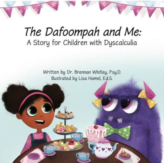 Book cover of: Dafoompah and Me. By: Whitley, Psy.D., Brennan