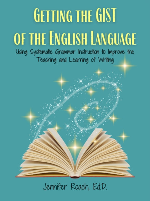Book cover of: Getting the Gist of the English Language