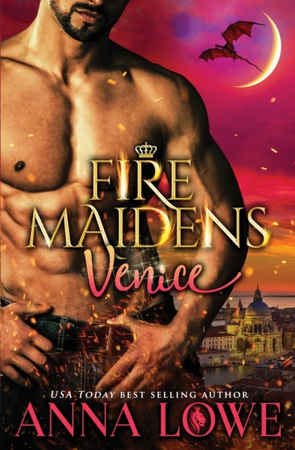 Book cover of: Fire Maidens. By: Anna Lowe
